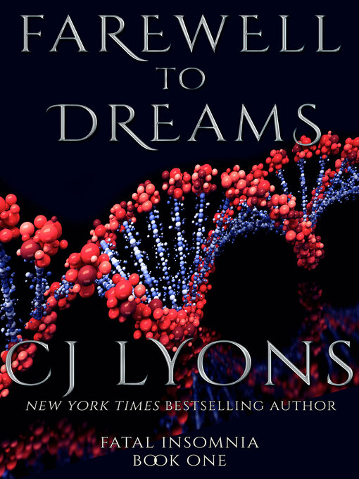 Title details for Farewell to Dreams by CJ Lyons - Available